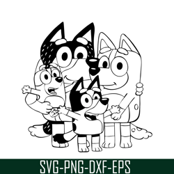 happy bluey family svg png dxf eps bluey movies svg bluey and family svg