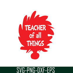 the teacher of all things svg, dr seuss svg, dr seuss quotes svg ds1051223111