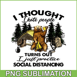 just practice social distancing png bear love camping png camping and bear png