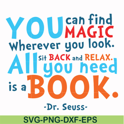 you can find magic wherever you look all you need sit back and relax dr00097