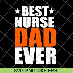 mens merchpole best nurse svg, png, dxf, eps digital file ftd02062119