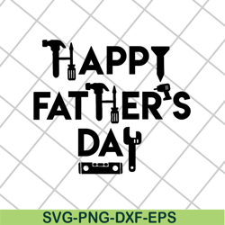 happy father day svg, fathers day svg, png, dxf, eps digital file ftd03052101