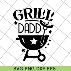 grill daddy svg, fathers day svg, png, dxf, eps digital file ftd03052103