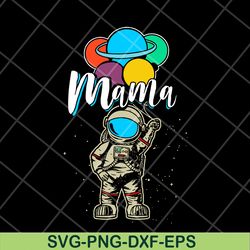 mama svg, mother's day svg, eps, png, dxf digital file mtd13042107