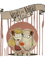 Dont Starve Wendy and Abigail