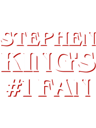 number one fan of stephen king