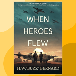 when heroes flew