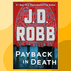 payback in death: an eve dallas novel