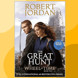 the great hunt: book two of 'the wheel of time'