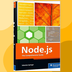 node.js: the comprehensive guide to server-side javascript programming (rheinwerk computing)