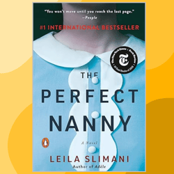 the perfect nanny: a novel