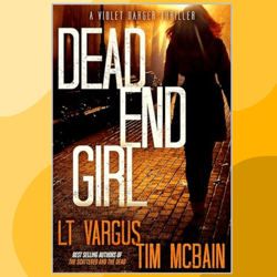 dead end girl (violet darger fbi mystery thriller book 1)