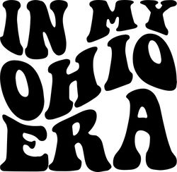 in my ohio era svg, png, pdf, ohio shirt png, ohio state svg, ohioan png, ohio svg, retro wavy groovy letters, cut file