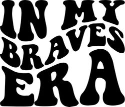 in my braves era svg, png, pdf, braves svg, braves png, braves shirt, school spirit, retro wavy groovy letters, cut file