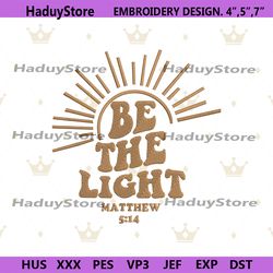 be the light embroidery digital files digital download files