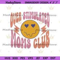 overstimulated moms club embroidery desgn files