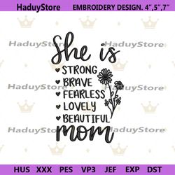 she is mom embroidery instant design download, mom embroidery files, mother day machine embroidery digital files, mother