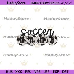 soccer mama embroidery download, soccer mama ball machine embroidery design files, mother day embroidery digital files i