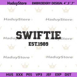 swiftie est 1989 embroidery design download, taylor swift embroidery instant files, the eras tour embroidery design file