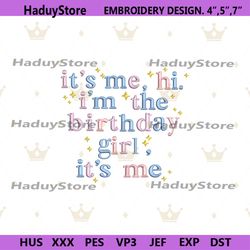 im the birthday girl embroidery instant download, bitrthday machine embroidery design, birthday girl embroidery digital