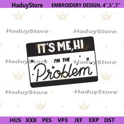 its me the problem machine embroidery design, taylor swift anti hero embroidery files, taylor swift concert embroidery d