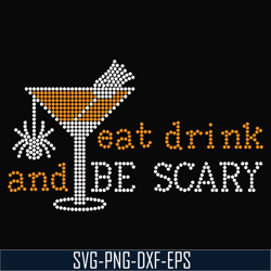eat drink and be scary svg, halloween svg, png, dxf, eps digital file hlw24072017