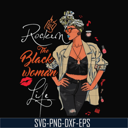 rockin the pisces woman life black woman version svg, png, dxf, eps digital file oth0004