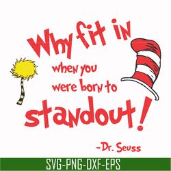 why fit in when you were born to standout svg, png, dxf, eps file dr000145