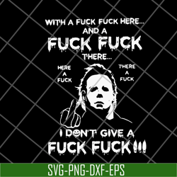 with a fuck here and a fuck svg, png, dxf, eps digital file fn14062119