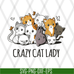 crazy cat lady svg, png, dxf, eps digital file fn15062101