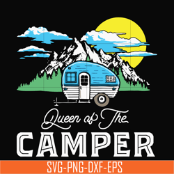 queen of the camper svg, png, dxf, eps digital file cmp021