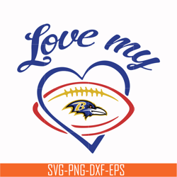 love my baltimore ravens svg, baltimore ravens svg, ravens svg, sport svg, nfl svg, png, dxf, eps digital file nfl071005