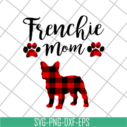 frenchie mom svg, mother's day svg, eps, png, dxf digital file mtd08042109