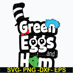 green eggs and home svg, dr seuss svg, png, dxf, eps digital file dr0601218