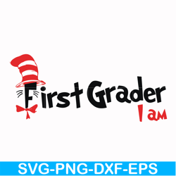 first grader i am svg, png, dxf, eps file dr00068