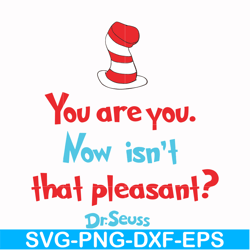 you are you now isn't that pleasant svg, png, dxf, eps file dr00079