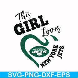 this girl loves new york jets svg, new york jets heart svg, jets heart svg, nfl svg, png, dxf, eps digital file nfl24102