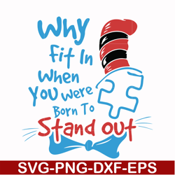 why fit in when you were born to stand out svg, png, dxf, eps file dr00046