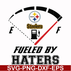 pittsburgh steelers fueled by haters, svg, png, dxf, eps file nfl0000162