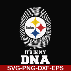 steelers it's in my dna, svg, png, dxf, eps file nfl0000176