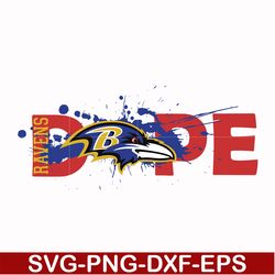 baltimore ravens dope svg, ravens svg, sport svg, nfl svg, png, dxf, eps digital file nfl071001t