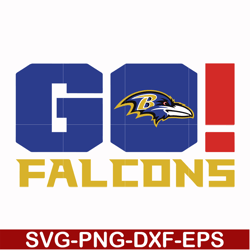 baltimore ravens go falcons svg, baltimore ravens svg, ravens svg, sport svg, nfl svg, png, dxf, eps digital file nfl071