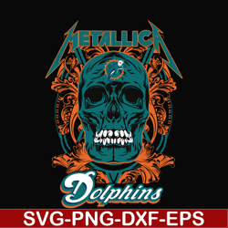 skull metallica miami dolphins svg, png, dxf, eps digital file nnfl00017