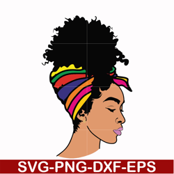 unbothered black girl svg, afro woman svg, african american woman svg, png, dxf, eps file oth00010