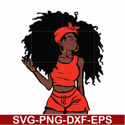 unbothered black girl svg, afro woman svg, african american woman svg, png, dxf, eps file oth00019