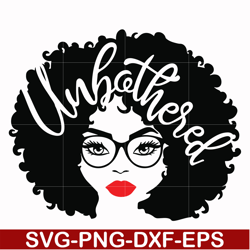 unbothered black girl svg, afro woman svg, african american woman svg, png, dxf, eps file oth0002