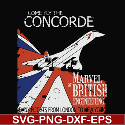 come fly the concorde svg, concorde retro vintage svg, png, dxf, eps digital file oth0015