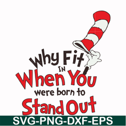 why fit in when you were born to stand out svg, png, dxf, eps file dr00012