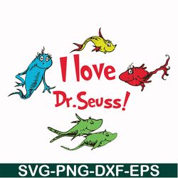 i love dr.seuss svg, png, dxf, eps file dr000124