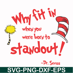 why fit in when you were born to standout svg, png, dxf, eps file dr000145